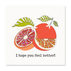 I Hope You Feel Better!
