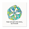 Hope You Get Well Soon
